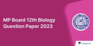 MP Board 12th Biology Question Paper 2023 with Answer Key (March 10)